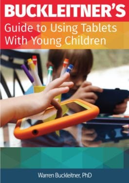 Buckleitner's Guide to Using Tablets with Young Children by Gryphon House, Inc.